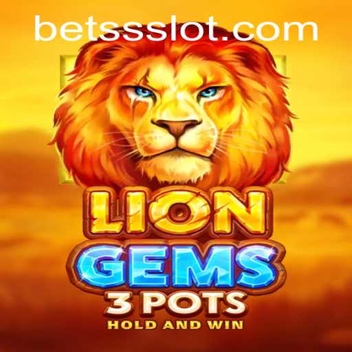 Exploring the World of LionGems3pots: A Thrilling Gaming Adventure