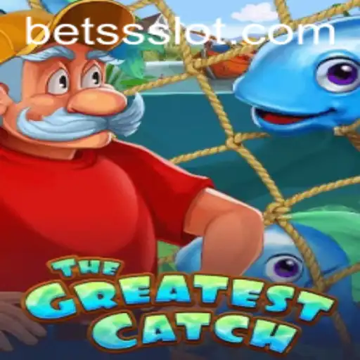 The Greatest Catch: Dive into the Fascinating World of BETSS